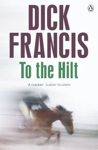 Book Cover for To the Hilt by Dick Francis