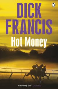 Book Cover for Hot Money by Dick Francis