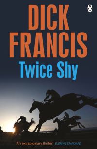 Book Cover for Twice Shy by Dick Francis