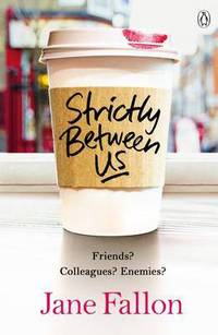 Book Cover for Strictly Between Us by Jane Fallon
