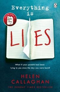 Book Cover for Everything Is Lies by Helen Callaghan