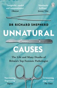 Book Cover for Unnatural Causes by Richard Shepherd