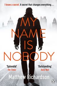 Book Cover for My Name Is Nobody by Matthew Richardson