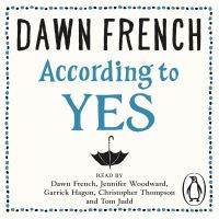 Book Cover for According to Yes by Dawn French