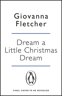 Book Cover for Dream a Little Christmas Dream by Giovanna Fletcher