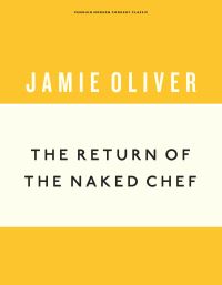 Book Cover for The Return of the Naked Chef by Jamie Oliver
