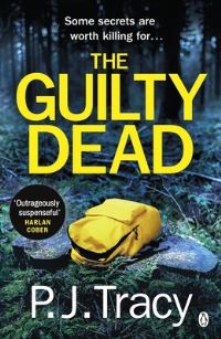 Book Cover for The Guilty Dead by P J Tracy