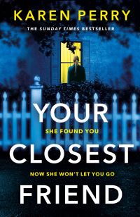 Book Cover for Your Closest Friend by Karen Perry