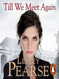 Book Cover for Till We Meet Again by Lesley Pearse