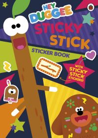 Book Cover for Hey Duggee: Sticky Stick Sticker Book by Hey Duggee