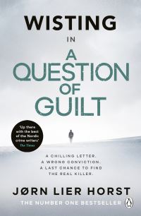 Book Cover for A Question of Guilt by Jørn Lier Horst