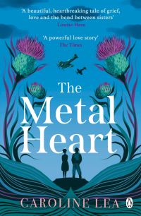 Book Cover for The Metal Heart by Caroline Lea