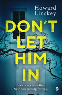 Book Cover for Don't Let Him In by Howard Linskey