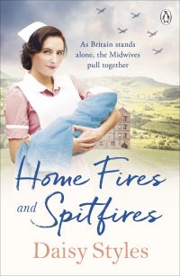 Book Cover for Home Fires and Spitfires by Daisy Styles