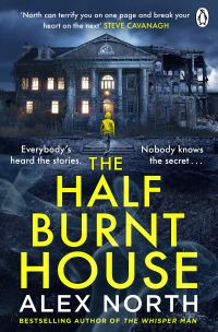 Book Cover for The Half Burnt House by Alex North