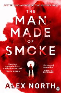 Book Cover for The Man Made of Smoke by Alex North