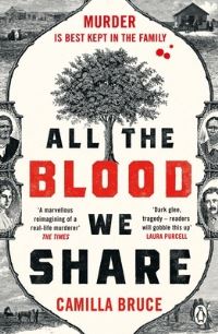Book Cover for All the Blood We Share by Camilla Bruce