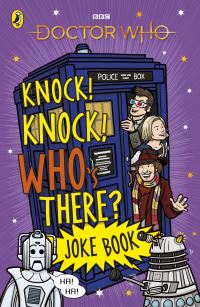 Book Cover for Doctor Who Knock! Knock! Who's There? Joke Book by Chris Farnell, British Broadcasting Corporation