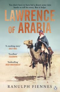 Book Cover for Lawrence of Arabia by Ranulph Fiennes
