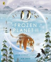 Book Cover for Frozen Planet II by Leisa StewartSharpe