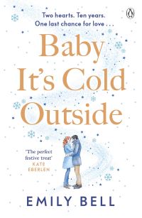 Book Cover for Baby It's Cold Outside by Emily Bell