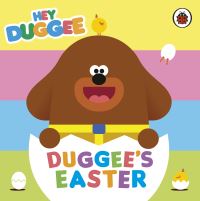 Book Cover for Duggee's Easter by Lauren Holowaty