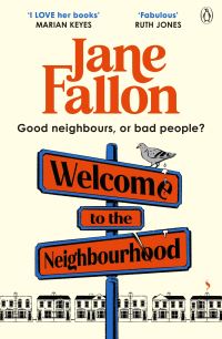 Book Cover for Welcome to the Neighbourhood by Jane Fallon