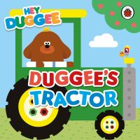 Book Cover for Duggee's Tractor by Christina Webb