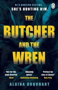 Book Cover for The Butcher and the Wren by Alaina Urquhart