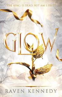 Book Cover for Glow by Raven Kennedy