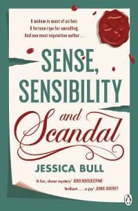 Book Cover for Sense, Sensibility and Scandal by Jessica Bull