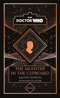 Book Cover for The Monster in the Cupboard by Kalynn Bayron, British Broadcasting Corporation