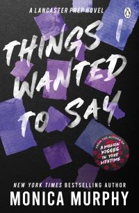 Book Cover for Things I Wanted to Say (But Never Did) by Monica Murphy