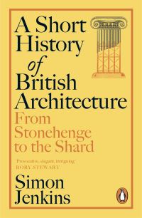 Book Cover for A Short History of British Architecture by Simon Jenkins