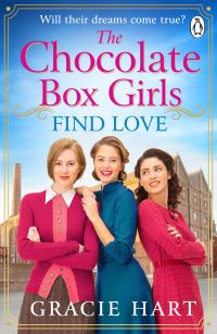 Book Cover for The Chocolate Box Girls Find Love by Gracie Hart