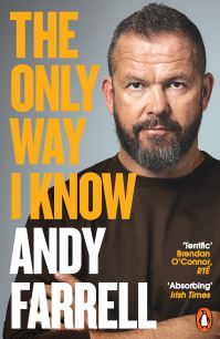 Book Cover for The Only Way I Know by Andy Farrell