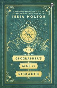 Book Cover for The Geographer's Map to Romance by India Holton