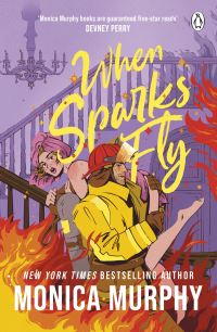 Book Cover for When Sparks Fly by Monica Murphy