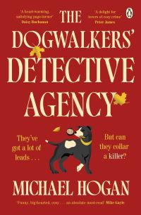 Book Cover for The Dogwalkers' Detective Agency by Michael Hogan