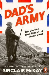 Book Cover for Dad's Army by Sinclair McKay