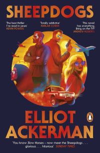 Book Cover for Sheepdogs by Elliot Ackerman