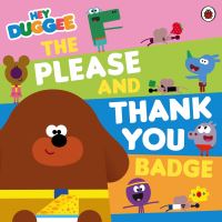 Book Cover for The Please and Thank You Badge by Lauren Holowaty