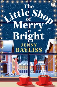 Book Cover for The Little Shop of Merry and Bright by Jenny Bayliss