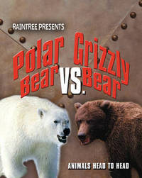 Book Cover for Polar Bear Vs. Grizzly Bear by Isabel Thomas