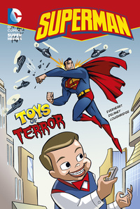 Book Cover for Toys of Terror by Chris Everheart, John Delaney, Lee Loughridge, Jerry Siegel, Joe Shuster