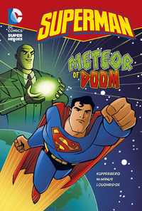 Book Cover for Meteor of Doom by Paul Kupperberg, Shawn McManus, Lee Loughridge, Jerry Siegel, Joe Shuster
