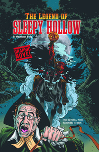 Book Cover for The Legend of Sleepy Hollow by B A Hoena, Washington Irving, Tod Smith, Dave Gutierrez