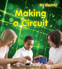 Book Cover for Making a Circuit by Chris Oxlade