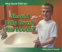 Book Cover for Should Billy Brush His Teeth? by Rebecca Rissman