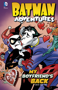Book Cover for My Boyfriend's Back by Ty Templeton, Dan Slott, Rick Burchett, Terry Beatty, Lee Loughridge, Philip Felix, Bob Kane